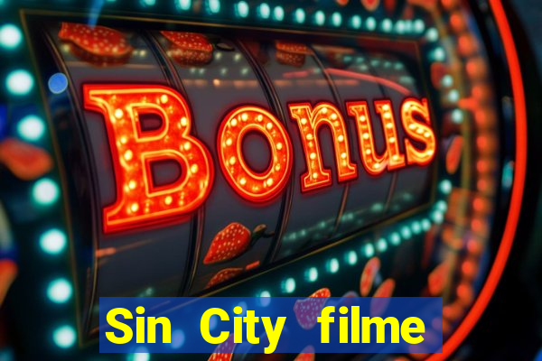 Sin City filme completo dublado download